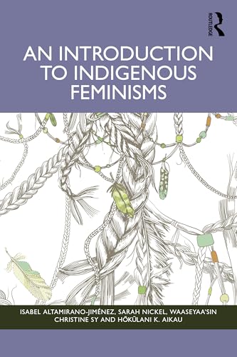An Introduction to Indigenous Feminisms – Book Cover