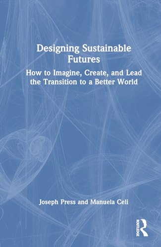 Designing Sustainable Futures