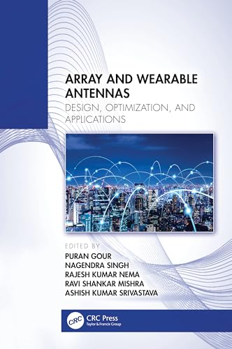 Array and Wearable Antennas: Design, Optimization, and Applications