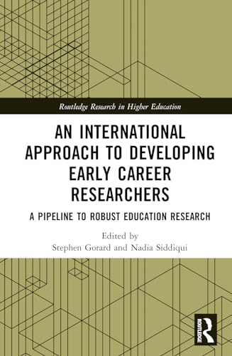 An International Approach to Developing Early Career Researchers: A Pipeline to Robust Education Research