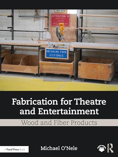 Fabrication for Theatre and Entertainment: Wood and Fiber Products – Book Cover