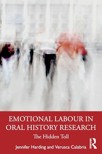 Emotional Labour in Oral History Research – Book Cover