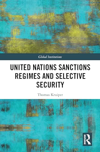 United Nations Sanctions Regimes and Selective Security