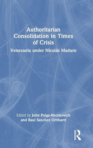 Authoritarian Consolidation in Times of Crisis – Book Cover