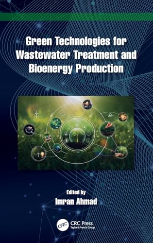 Green Technologies for Wastewater Treatment and Bioenergy Production – Book Cover