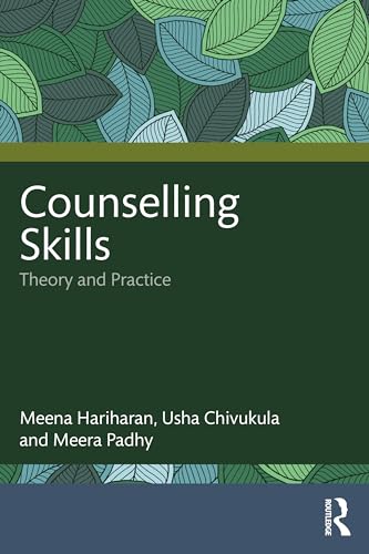 Counselling Skills: Theory and Practice