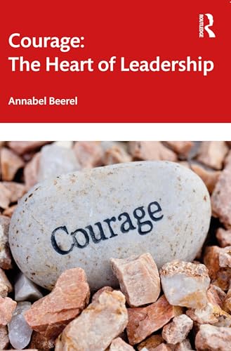 Courage: The Heart of Leadership – Book Cover