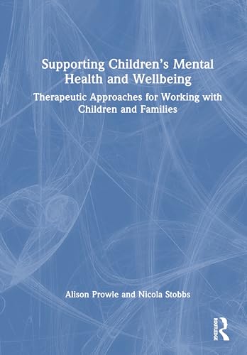 Supporting Children’s Mental Health and Wellbeing – Book Cover