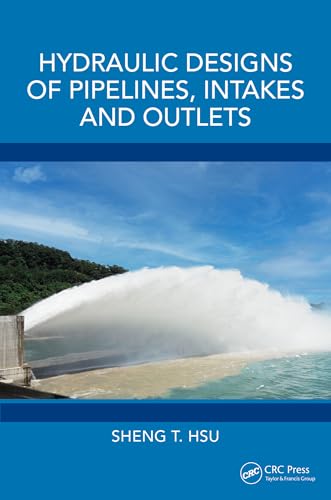 Hydraulic Designs of Pipelines, Intakes and Outlets – Book Cover