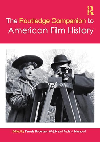 The Routledge Companion to American Film History – Book Cover