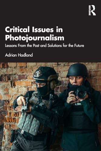 Critical Issues in Photojournalism – Book Cover