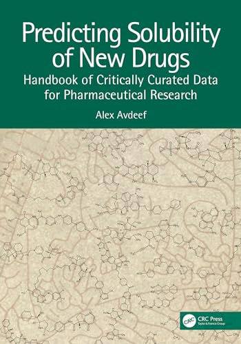 Predicting Solubility of New Drugs: Handbook of Critically Curated Data for Pharmaceutical Research