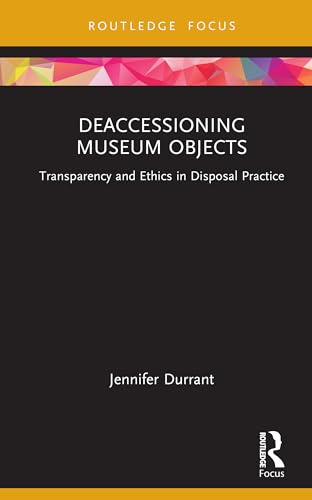 Deaccessioning Museum Objects – Book Cover