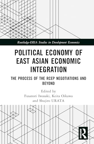 Political Economy of East Asian Economic Integration – Book Cover