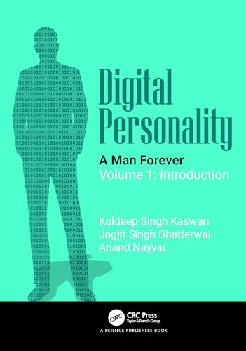 Digital Personality: A Man Forever (Volume 1:  Introduction)
