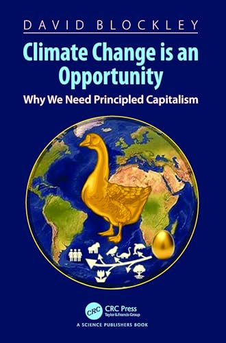 Climate Change is an Opportunity: Why We Need Principled Capitalism