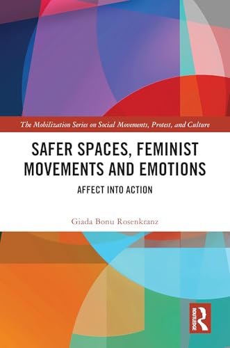 Safer Spaces, Feminist Movements and Emotions – Book Cover