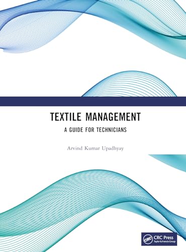 Textile Management: A Guide for Technicians