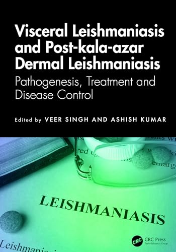 Visceral Leishmaniasis and Post-kala-azar Dermal Leishmaniasis – Book Cover