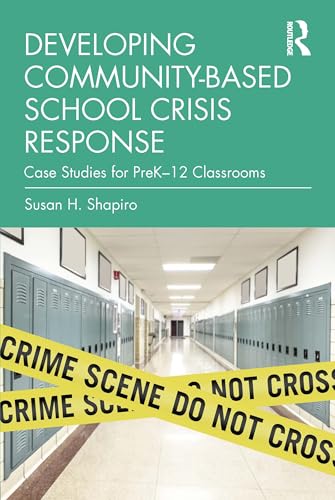 Developing Community-Based School Crisis Response