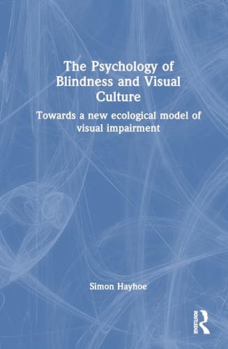 The Psychology of Blindness and Visual Culture – Book Cover