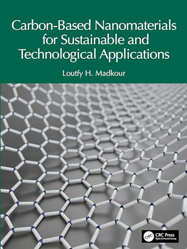 Carbon-Based Nanomaterials for Sustainable and Technological Applications