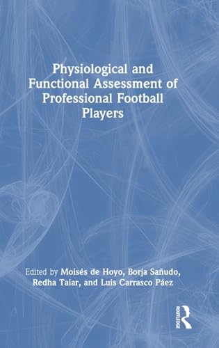 Physiological and Functional Assessment of Professional Football Players – Book Cover