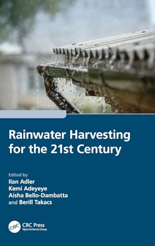 Rainwater Harvesting for the 21st Century