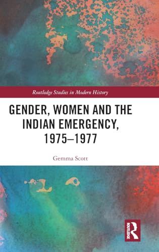 Gender, Women and the Indian Emergency, 1975-1977 – Book Cover