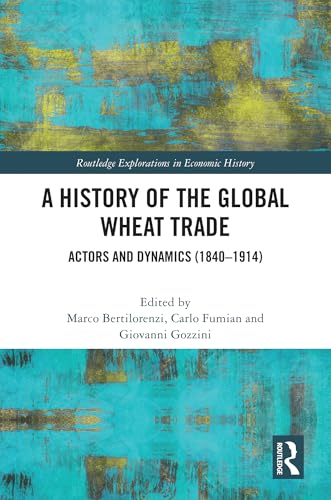 A History of the Global Wheat Trade – Book Cover
