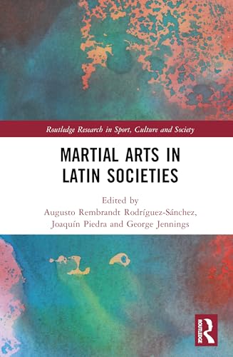 Martial Arts in Latin Societies – Book Cover