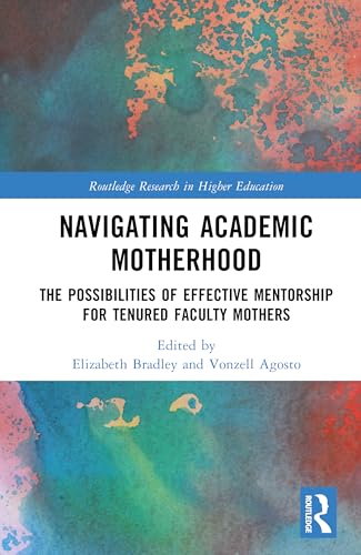 Navigating Academic Motherhood – Book Cover
