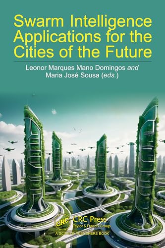Swarm Intelligence Applications for the Cities of the Future – Book Cover