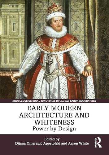 Early Modern Architecture and Whiteness – Book Cover