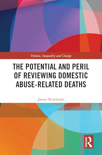 The Potential and Peril of Reviewing Domestic Abuse-Related Deaths – Book Cover