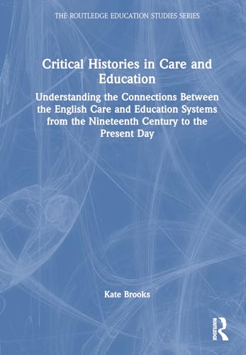 Critical Histories in Care and Education – Book Cover