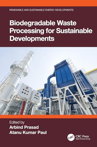 Biodegradable Waste Processing for Sustainable Developments