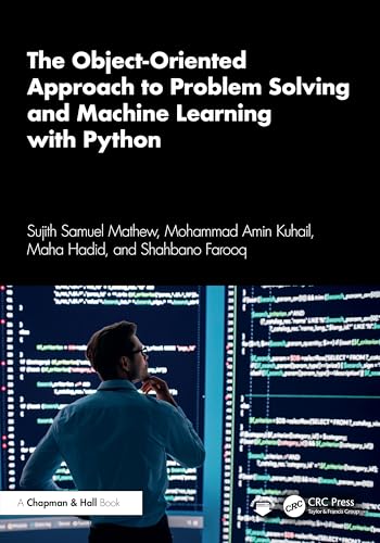 The Object-Oriented Approach to Problem Solving and Machine Learning with Python – Book Cover