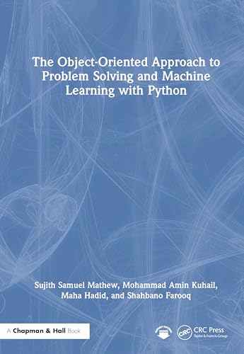 The Object-Oriented Approach to Problem Solving and Machine Learning with Python – Book Cover