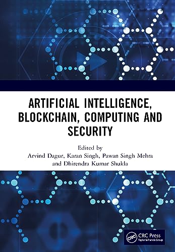 Artificial Intelligence, Blockchain, Computing and Security SET: Proceedings of the International Conference on Artificial Intelligence, Blockchain, Computing and Security (ICABCS 2023), Gr. Noida, UP, India, 24 - 25 February 2023