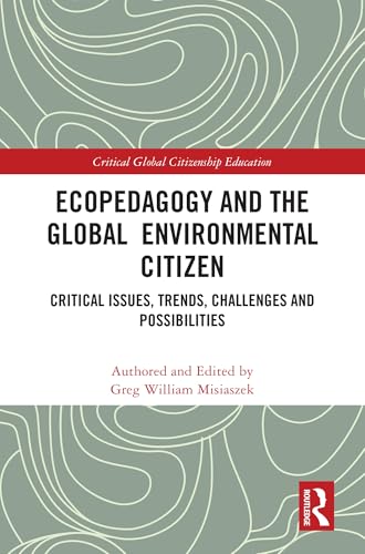 Ecopedagogy and the Global Environmental Citizen – Book Cover