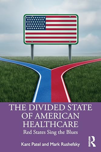 The Divided State of American Healthcare – Book Cover