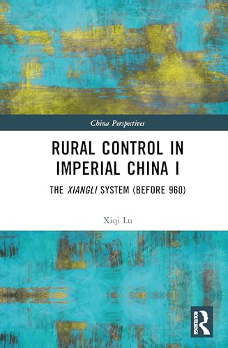 Rural Control in Imperial China I – Book Cover
