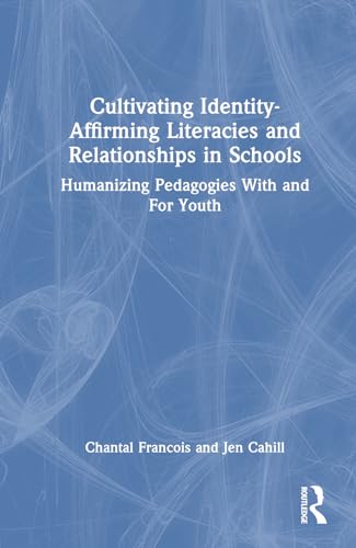 Identity-Affirming Literacies in Schools – Book Cover