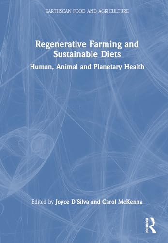 Regenerative Farming and Sustainable Diets