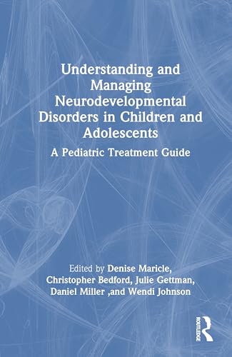 Understanding and Managing Neurodevelopmental Disorders in Children and Adolescents – Book Cover