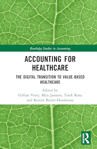 Accounting for Healthcare: The Digital Transition to Value-Based Healthcare