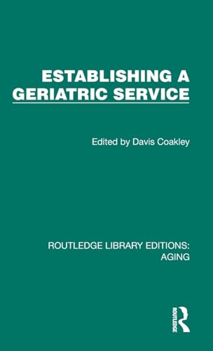 Establishing a Geriatric Service