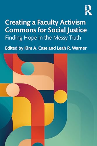 Creating a Faculty Activism Commons for Social Justice – Book Cover