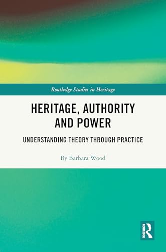 Heritage, Authority and Power – Book Cover
